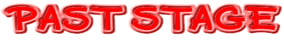PAST STAGE 
